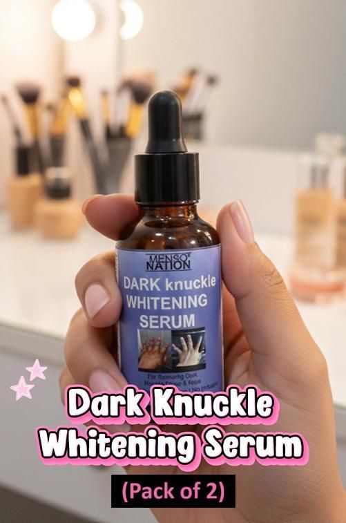 Dark Knuckle Whitening Serum 30ml Each (Pack of 2 )